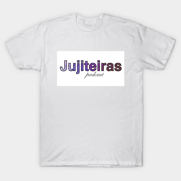 Jujiteiras Podcast artistic logo with white background T-Shirt by Jujiteiras Podcast